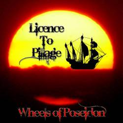 Wheels Of Poseidon : License to Pillage (EP)